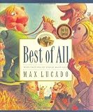 Best of All (Max Lucado's Wemmicks)