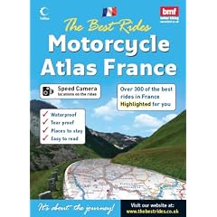 The Best Rides Motorcycle Atlas France (The Best Rides Motorcycle Atlas)