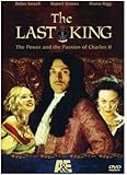 The Last King - The Power and the Passion of Charles II