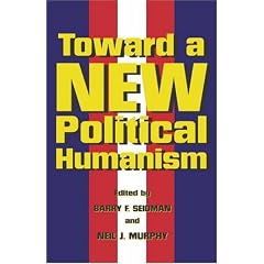 Towards a New Political Humanism