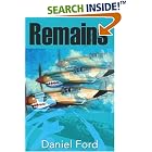 Click here to buy Remains (a story of the Flying Tigers) by  Daniel Ford.
