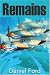 Remains (a story of the Flying Tigers)