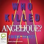 Who Killed Angelique? | Emma Darcy