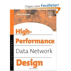 High Performance Data Network Design: Designer Techniques and Tools