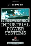 Protection of Industrial Power Systems, Second Edition