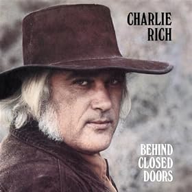 Behind Closed Doors - Charlie Rich