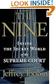 Nine, THE: Inside the Secret World of the Supreme Court