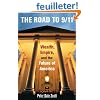 The Road to 9/11: Wealth, Empire, and the Future of America