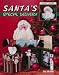 Santa's Special Delivery (Leisure Arts #3429) by MizFitz