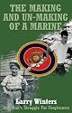 The Making and Un-Making of a Marine