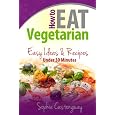How to Eat Vegetarian: Easy Ideas & Recipes Under 30 Minutes Discounts