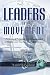 Leaders for a Movement (PB) (Handbook of Research in Middle Level Education Series)