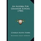 an algebra for grammar school 1905
