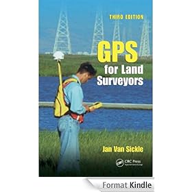 GPS for Land Surveyors, Third Edition