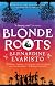 Blonde Roots