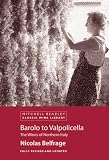 Barolo to Valpolicella (Classic Wine Library)