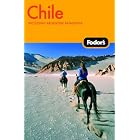 Fodor's Chile, 4th Edition: Including Argentine Patagonia (Fodor's Gold Guides) by Fodor's