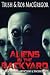Aliens in the Backyard