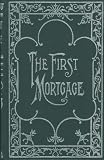 The First Mortgage