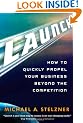 Launch: How to Quickly Propel Your Business Beyond the Competition