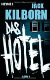 Das Hotel: Roman