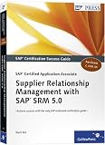 SAP Certification Success Guide: SAP Certified Development Associate: Supplier Relationship Management With SAP SRM 5.0