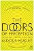Doors of Perception; Heaven and Hell