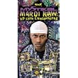 Mardi Raw: Up Close & Uncensored (Uncn)