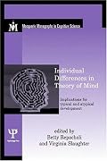 Individual Differences in Theory of Mind: Implications for Typical and Atypical Development (Macquarie Monographs in Cognitive Science)
