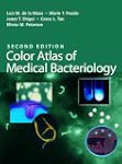 Color Atlas of Medical Bacteriology