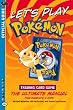 Let's Play Pokemon! (Official Pokemon Guides)
