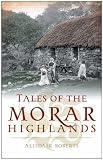Tales of the Morar highlands