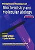 Principles and Techniques of Biochemistry and Molecular Biology