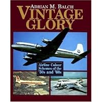 Vintage Glory: Airline Colour Schemes of the '50s and '60s