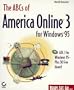 The ABCs of America Online 3 for Windows 95