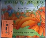 Too Many Pumpkins ; Audio Cassette & Book