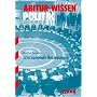 Abitur-Wissen Politik: Abitur-Wissen  Internationale Beziehungen: Die Welt im Zeichen des Ost-West-Gegensatzes. Probleme und Strukturen seit 1990. Internationale Organisationen