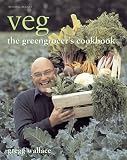 Food and Drink : Veg: The Greengrocer's Cookbook