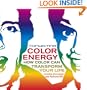 Tony & Tina Color Energy: How Color Can Transform Your Life
