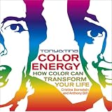 Tony & Tina Color Energy: How Color Can Transform Your Life ~ Cristina Bornstein