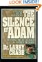 The Silence of Adam: Becoming Men of Courage in a World of Chaos
