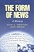 The Form of News: A History
