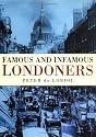Famous and Infamous Londoners