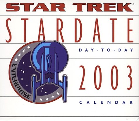 Star Trek Stardate 2003 Block Calendar