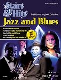 Produkt-Bild: Stars & Hits: Jazz and Blues. The Ultimate Songbook Collection. 37 Jazz-Standards, z.B. Round Midnight, Mr. Bojangles, My Baby Just Cares For Me oder ... und Gesang. Songbook; Schwierigkeit: 2