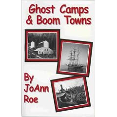 Ghost Camps & Boom Towns