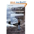 Life Island: Eine �berlebensgeschichte nach der Diagnose Leuk�mie