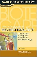 Vault Career Guide to Biotech (Vault Career Library)