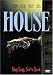 House: Limited Edition (20,000) includes House II