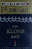 The Klone and I (Large Print Edition)